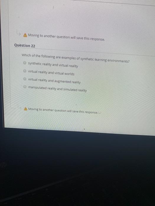 Moving to another question will save this