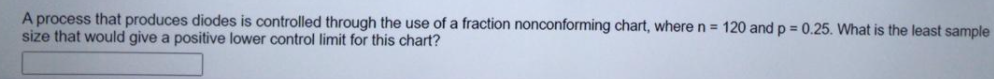 A process that produces diodes is controlled
