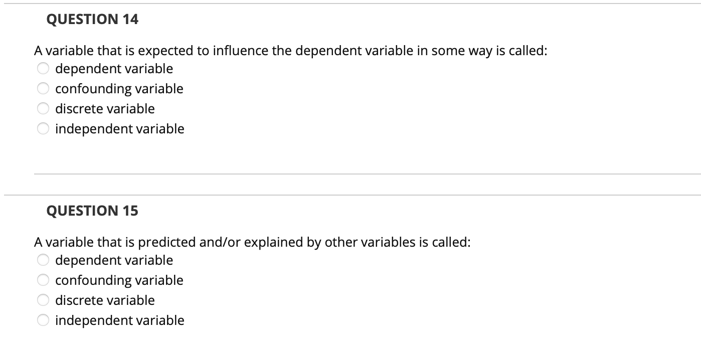 QUESTION 14 & O O O O A variable that is expected