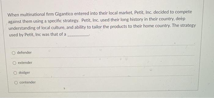 When multinational firm Gigantico entered into