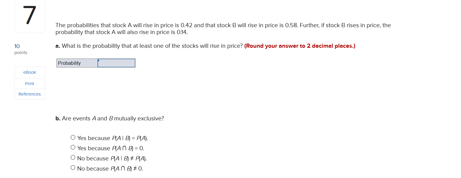 7 The probabilities that stock A will rise in