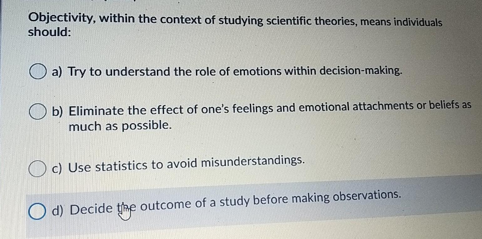 Objectivity, within the context of studying