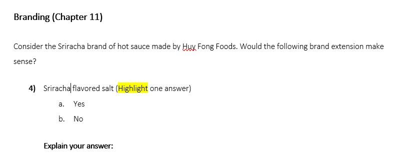 Branding (Chapter 11) Consider the Sriracha brand
