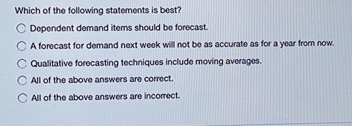 Which of the following statements is best?