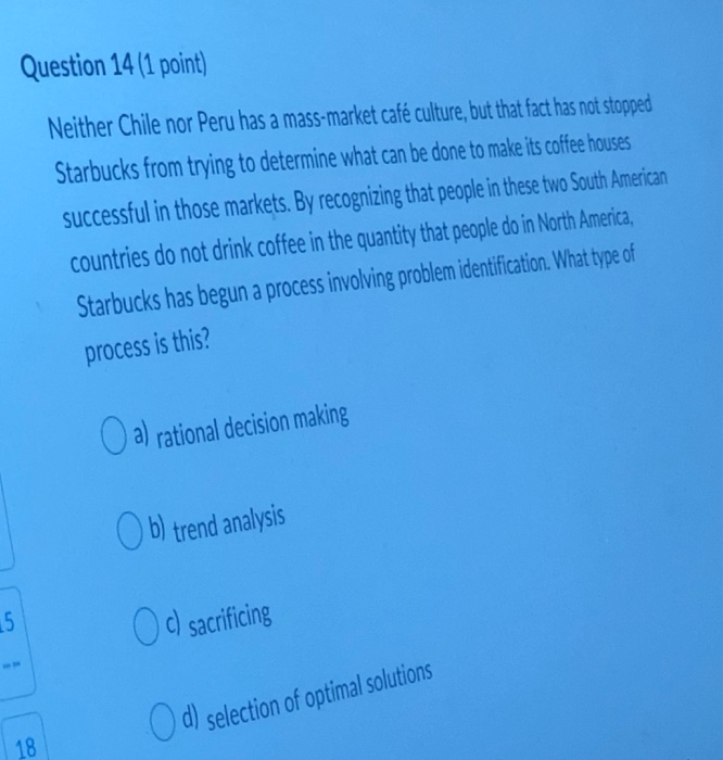 Question 14 (1 point) Neither Chile nor Peru has
