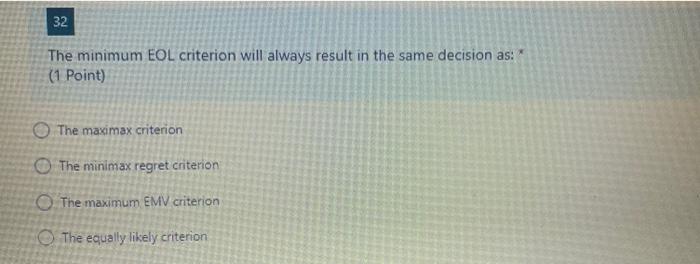 32 The minimum EOL criterion will always result