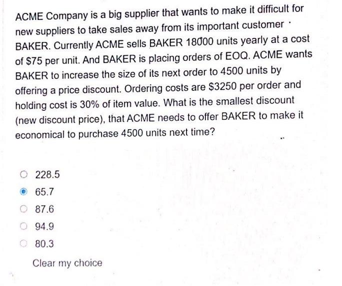 ACME Company is a big supplier that wants to make
