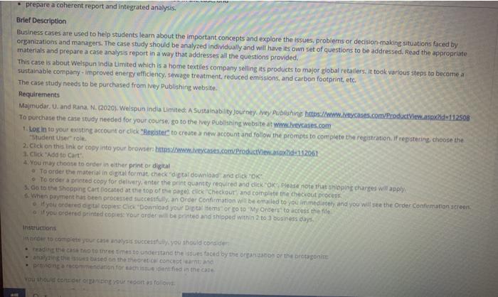 prepare a coherent report and integrated