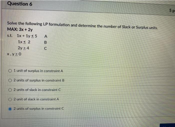 Question 6 5 p Solve the following LP formulation
