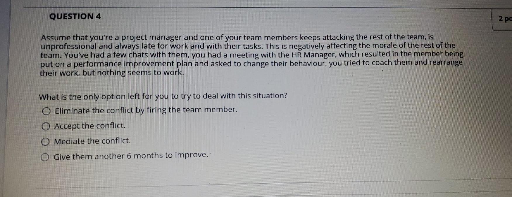 QUESTION 4 2 pc Assume that you're a project