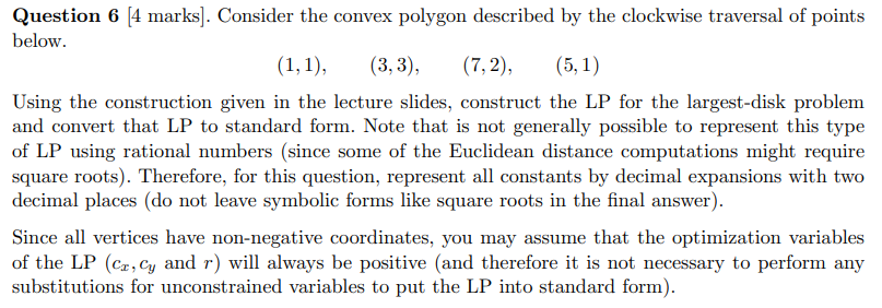 Question 6 [4 marks]. Consider the convex polygon