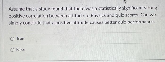 Assume that a study found that there was a