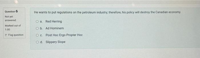 Question 6 He wants to put regulations on the