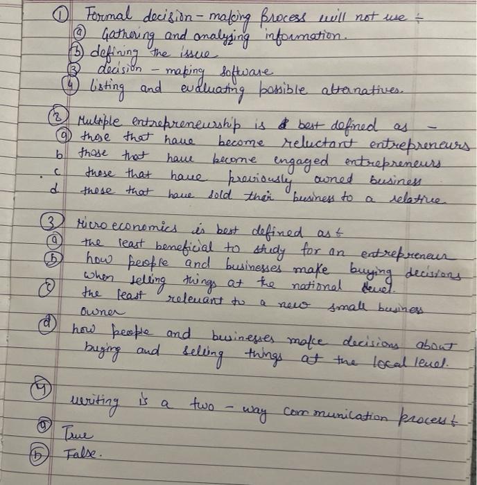 2 0 Formal decision-maling brocess will not use +