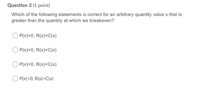 Question 3 (1 point) Which of the following