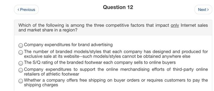 need only options. thanks! Question 12 < Previous