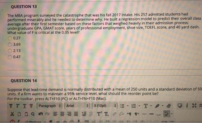 QUESTION 17 You are considering adding a new food