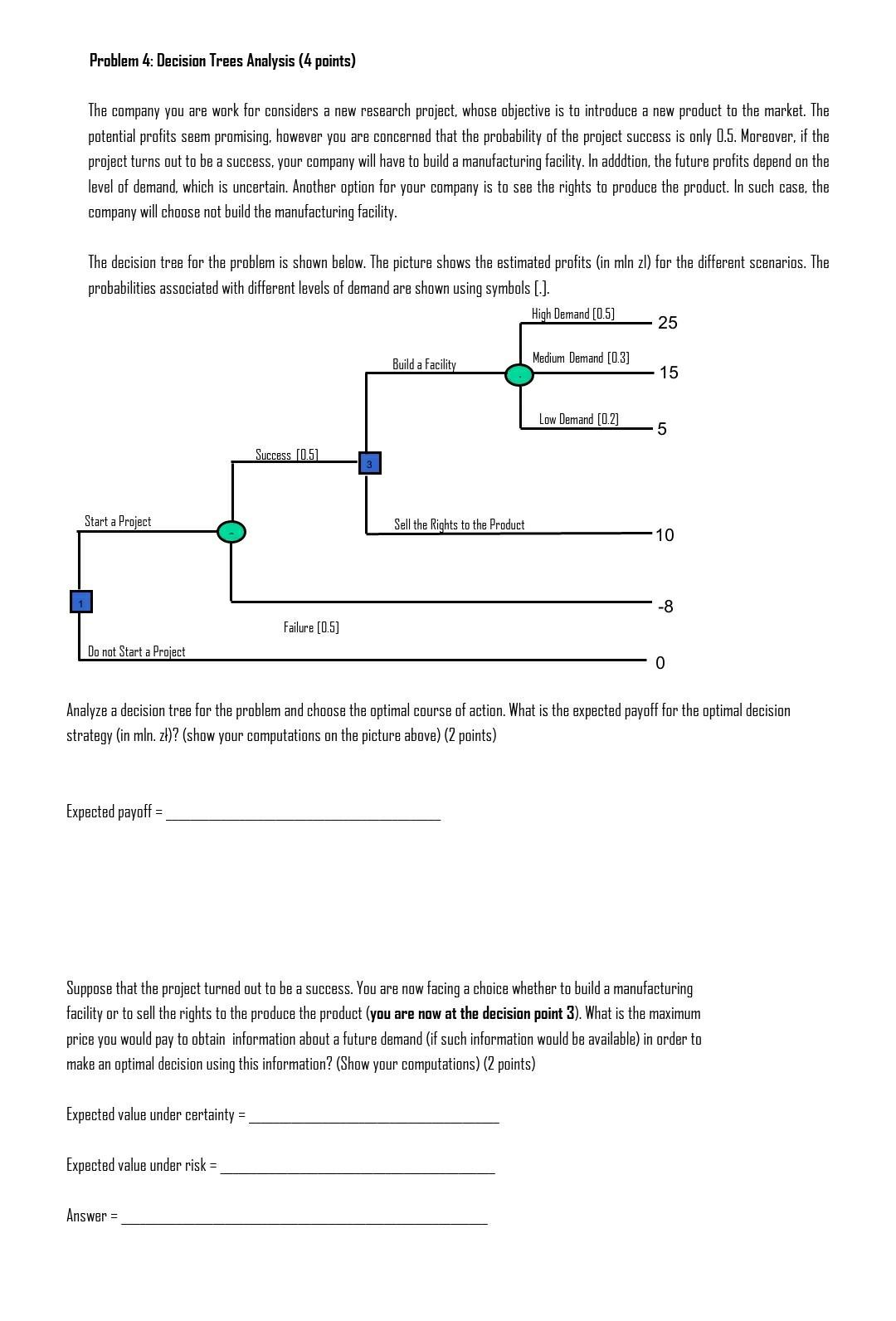 Problem 4: Decision Trees Analysis (4 points) The