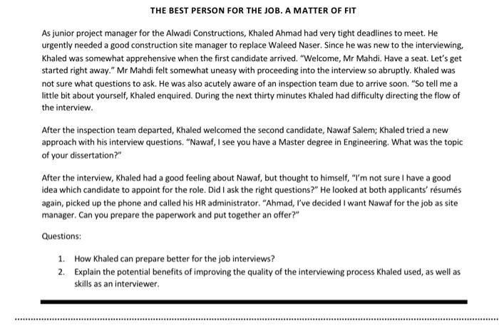 THE BEST PERSON FOR THE JOB. A MATTER OF FIT As