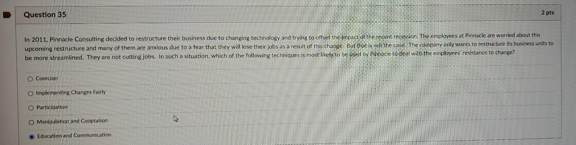 Question 35 2 pts In 2011, Pinnacle Consulting