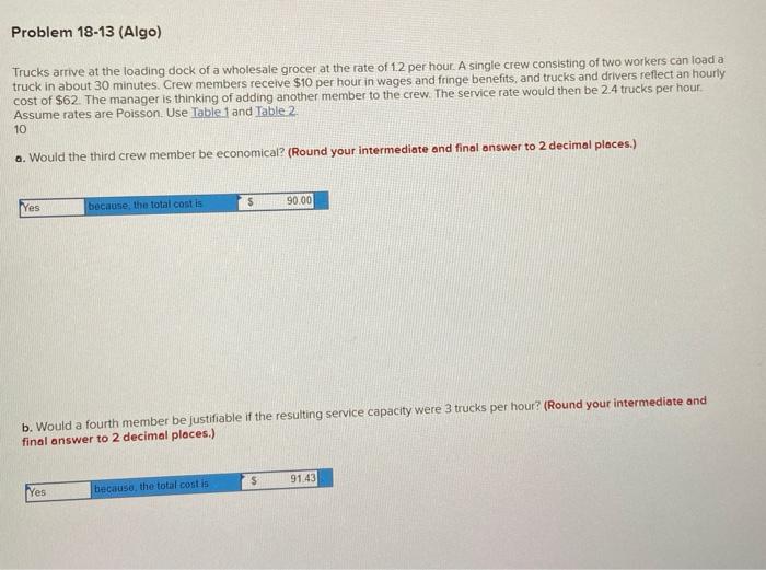 Problem 18-13 (Algo) Trucks arrive at the loading