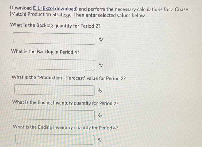 Download E 1 (Excel download) and perform the