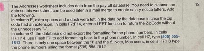 12 The Addresses worksheet includes data from the