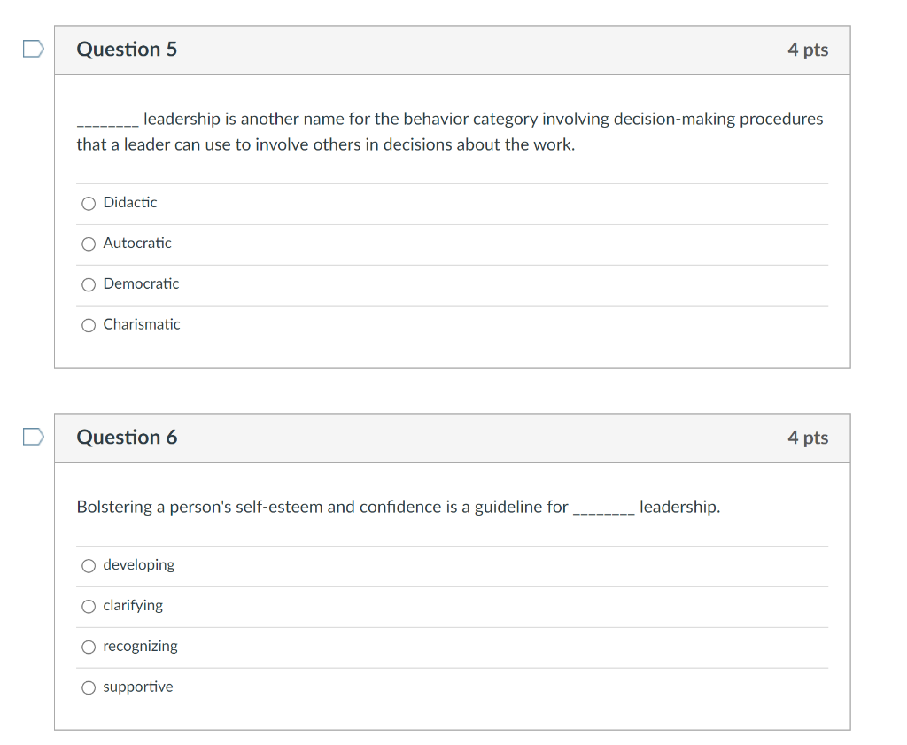 U Question 5 4 pts leadership is another name for