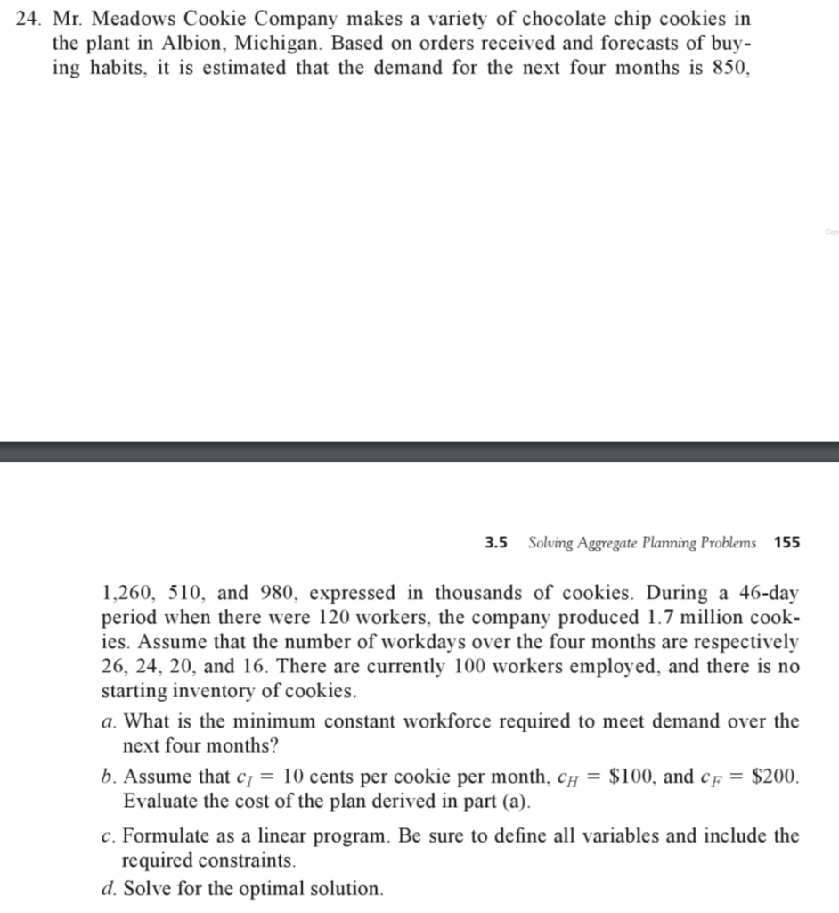 24. Mr. Meadows Cookie Company makes a variety of