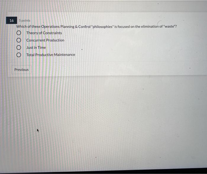 16 5 points Which of these Operations Planning &