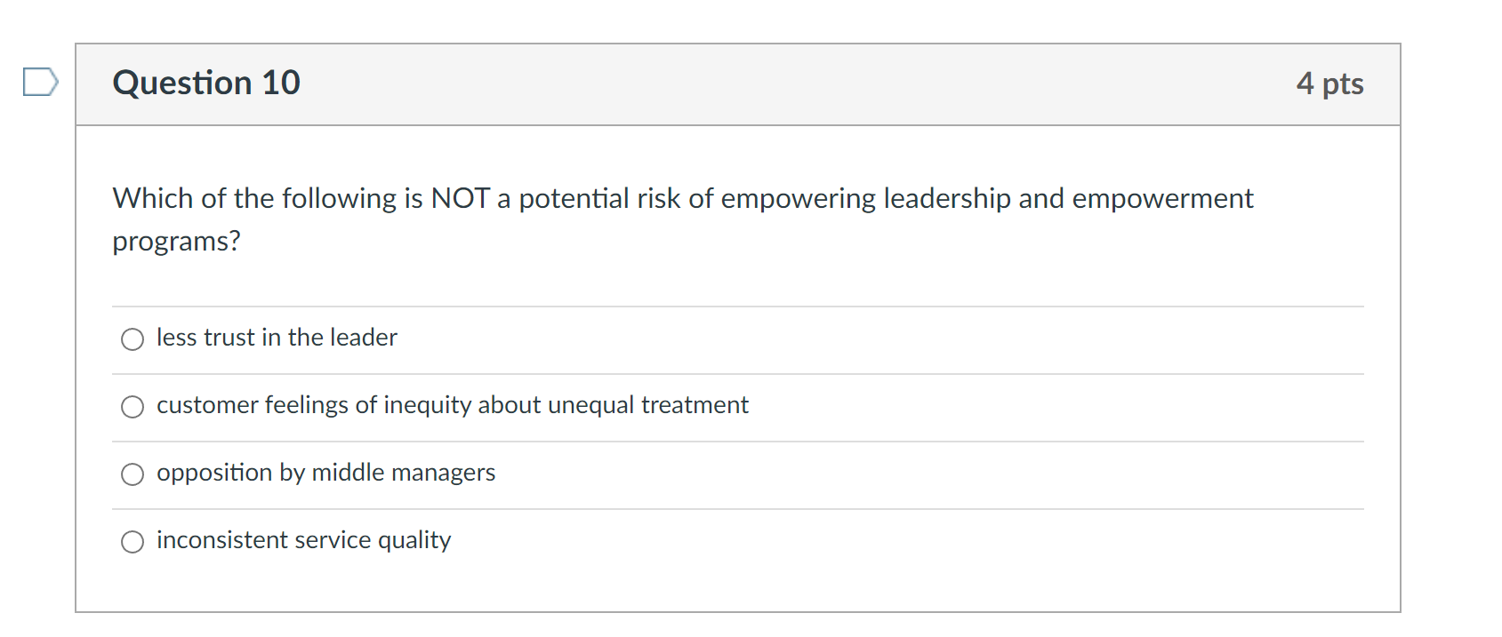 Question 10 4 pts Which of the following is NOT a