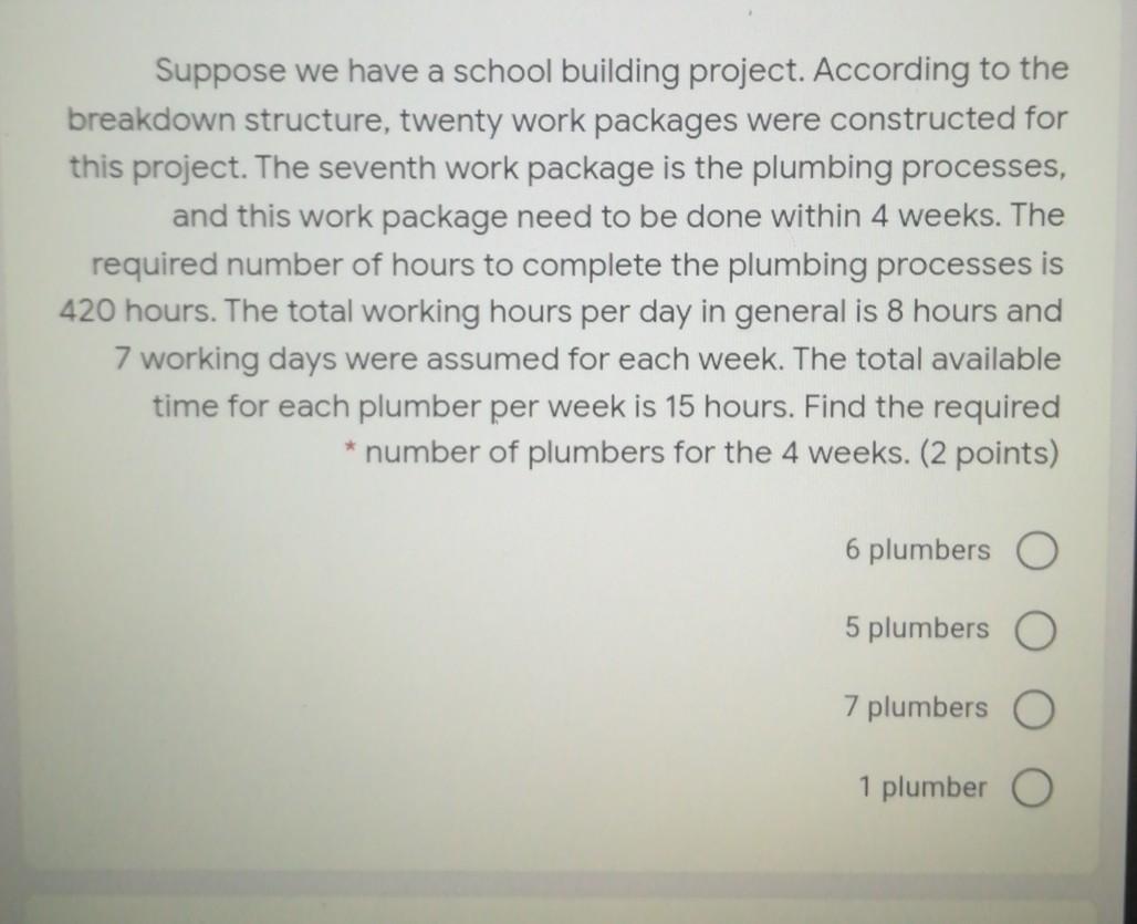 Suppose we have a school building project.