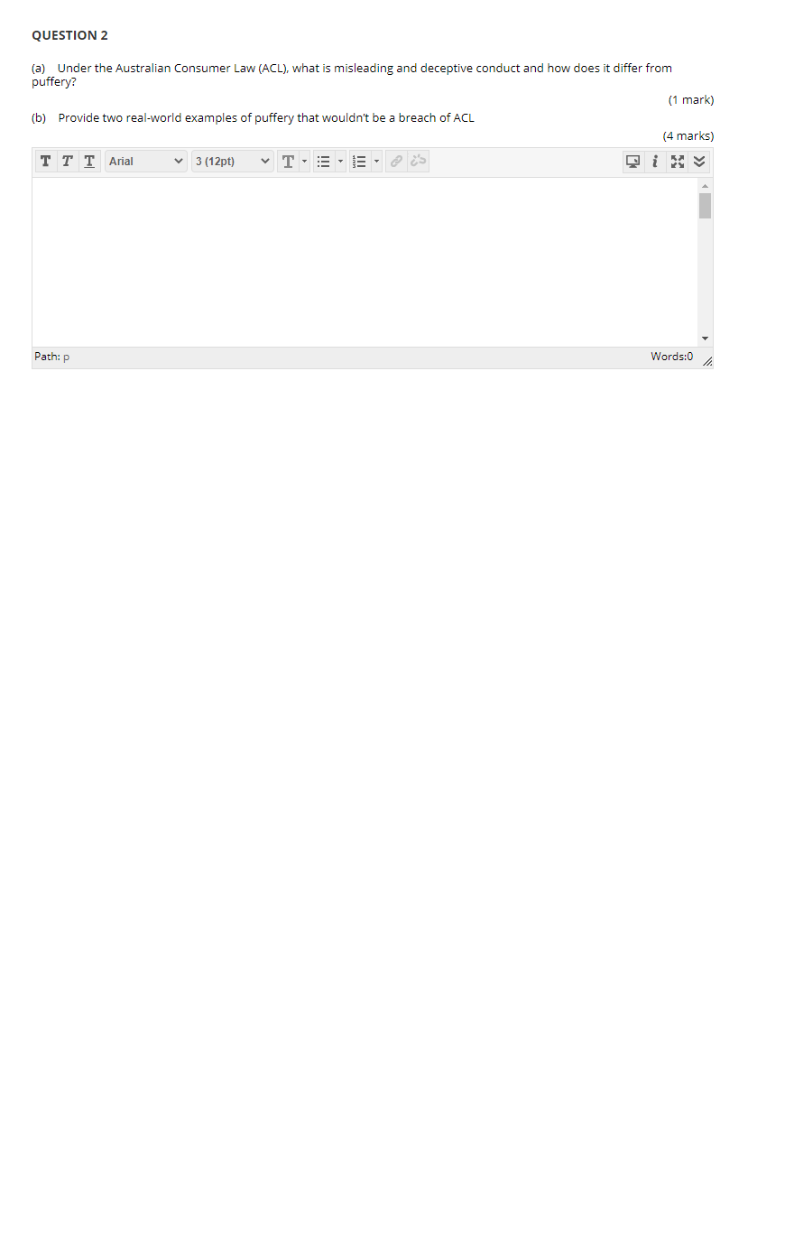 QUESTION 2 (a) Under the Australian Consumer Law