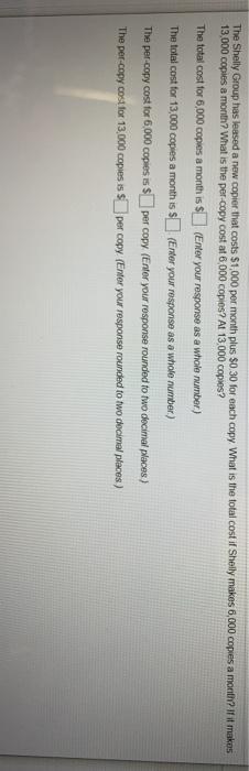 The Shelly Group has leased a new copier that