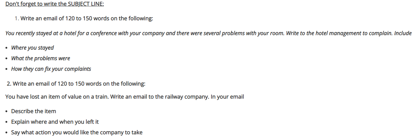 Don't forget to write the SUBJECT LINE: 1. Write