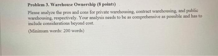 Problem 3. Warehouse Ownership (8 points) Please