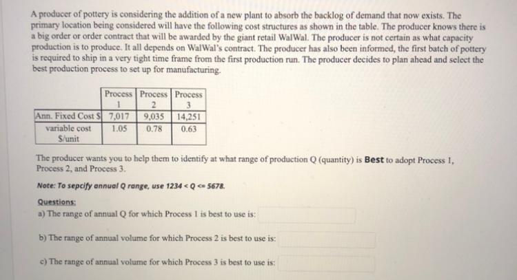 A producer of pottery is considering the addition