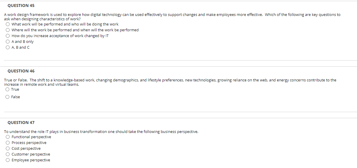 QUESTION 45 A work design framework is used to