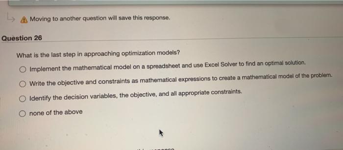 L A Moving to another question will save this