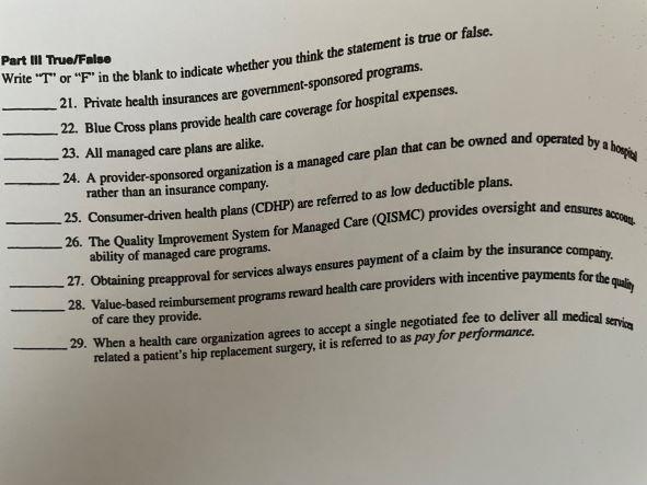 Part III True/False hospital Write "T" or "Fin