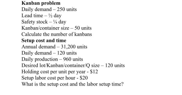 please show your work! Kanban problem Daily