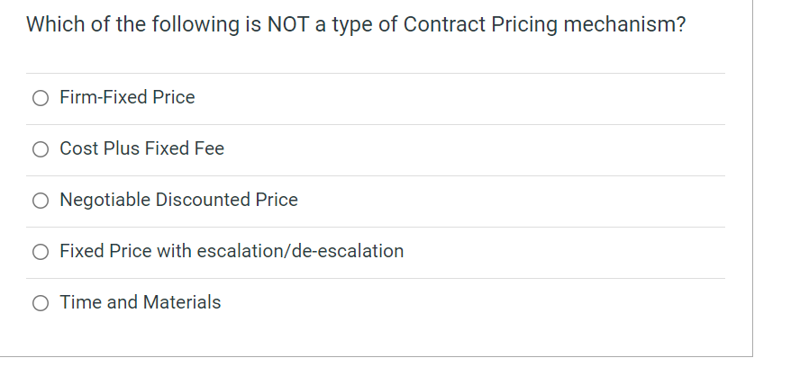 Which of the following is NOT a type of Contract