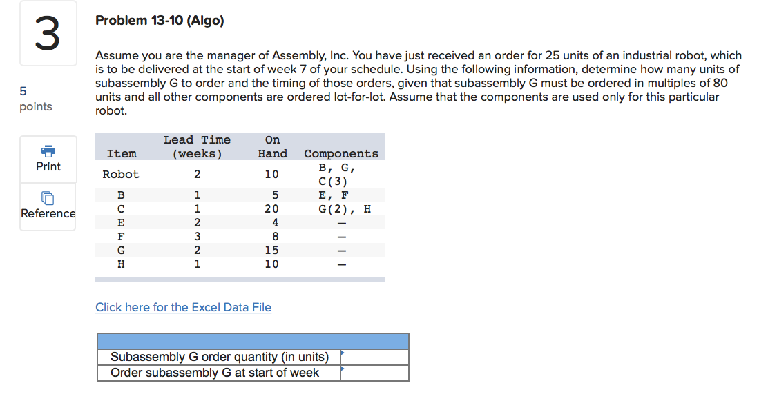 Problem 13-10 (Algo) 3 Assume you are the manager