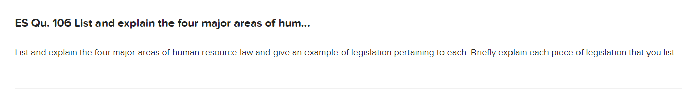 ES Qu. 106 List and explain the four major areas