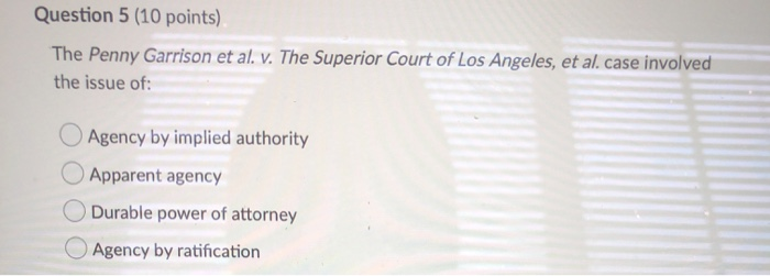 Question 3 (10 points) The burden of proof in a