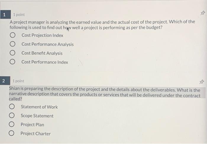 1 1 point A project manager is analyzing the