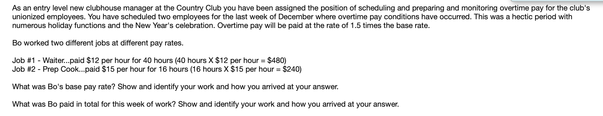 As an entry level new clubhouse manager at the