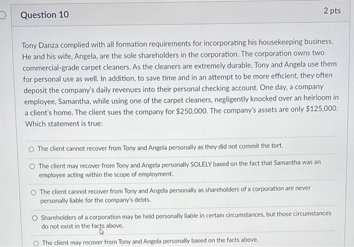 Question 10 2 pts Tony Danza complied with all