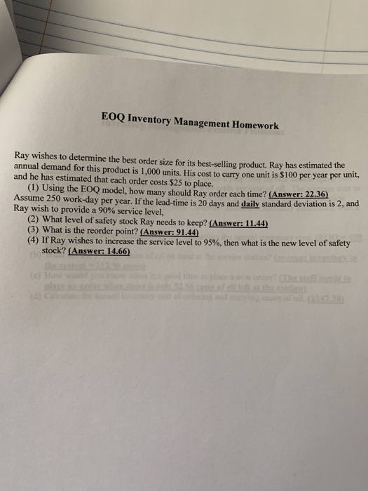 EOQ Inventory Management Homework Ray wishes to