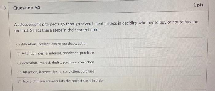 1 pts Question 52 Danica tells her prospect that
